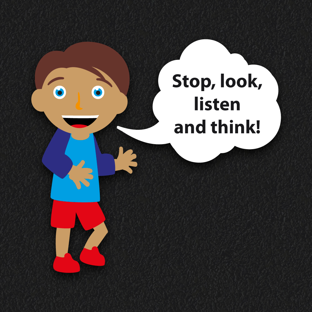 Stop Look Listen Think
